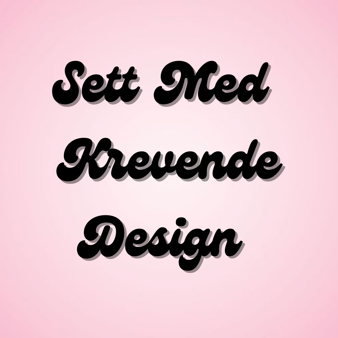 Sett m/ Krevende Design